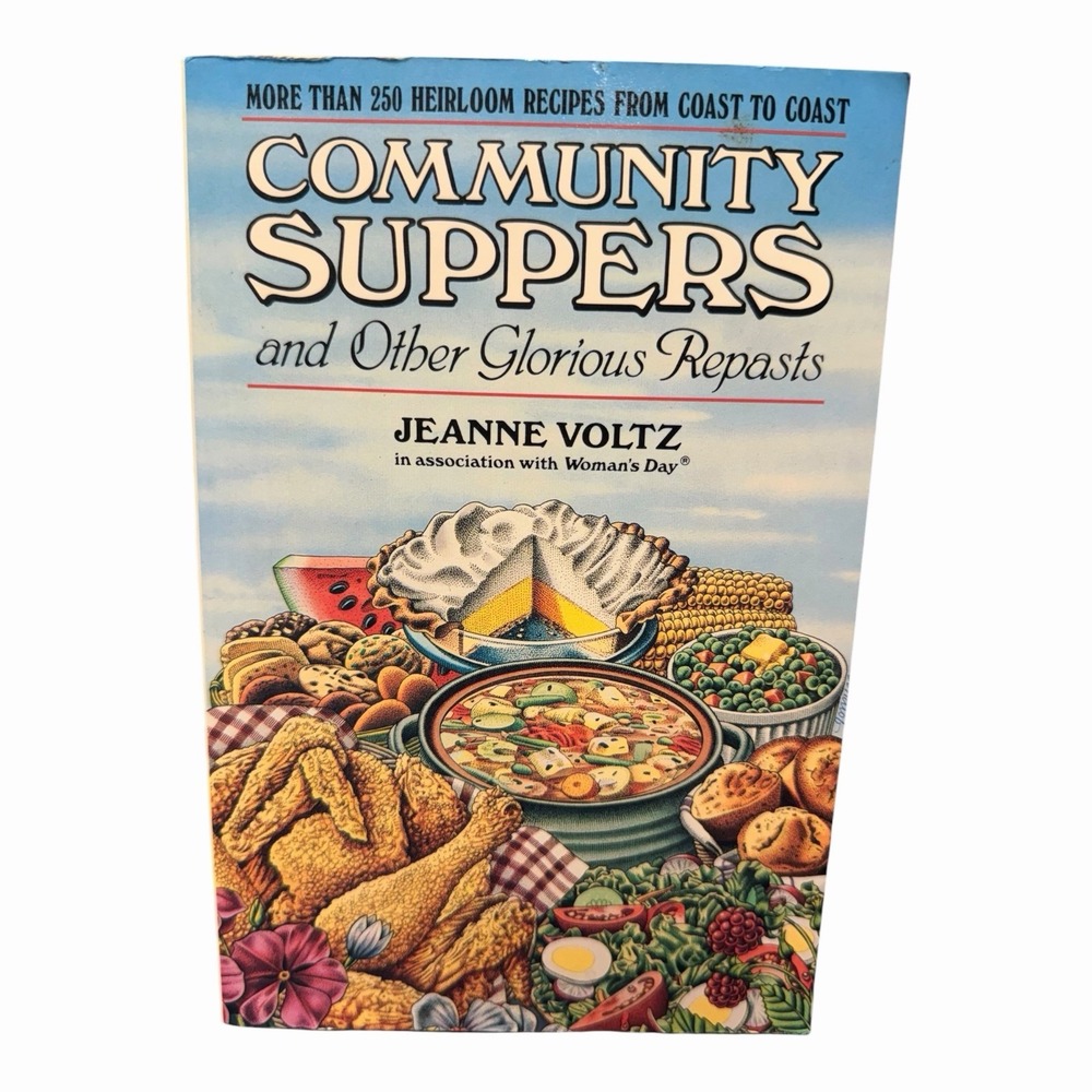Community Suppers Cookbook Jeanne Voltz Vintage 1987 Heirloom Recipes Softcover